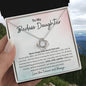 To My Badass Daughter / Love Knot Necklace
