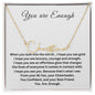 You are enough | Signature Style Name Necklace