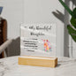 To My Beautiful Daughter | Square Acrylic Plaque
