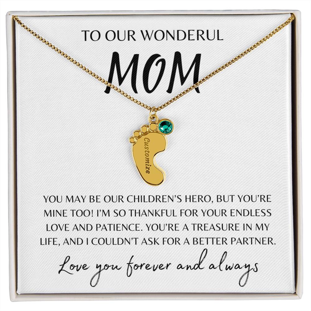 To Our Wonderful Mom / Custom Baby Feet Necklace with Birthstone