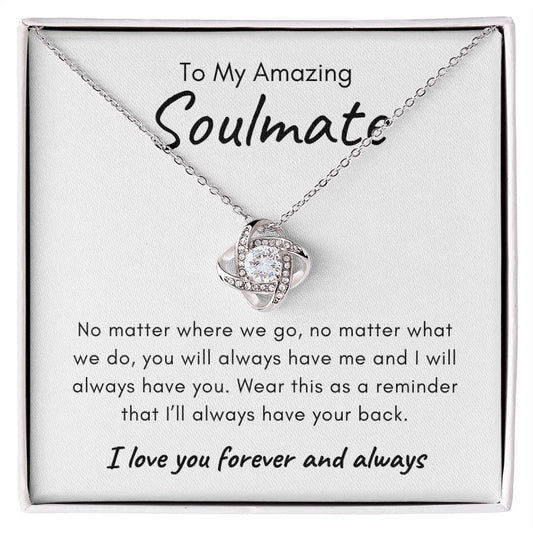 To My Amazing Soulmate | Love Knot Necklace