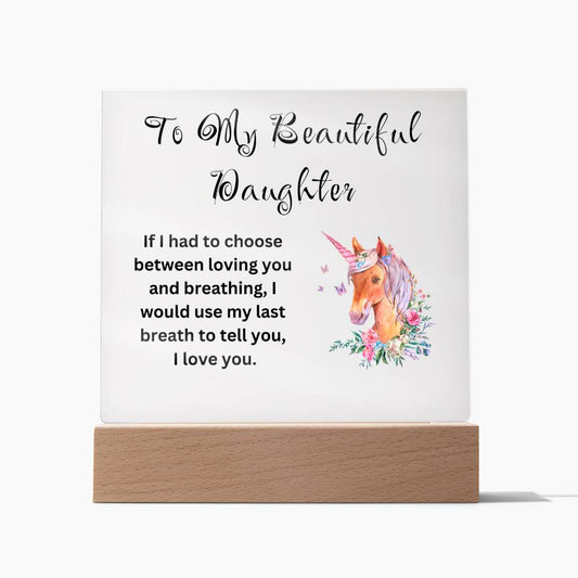 To My Beautiful Daughter | Square Acrylic Plaque