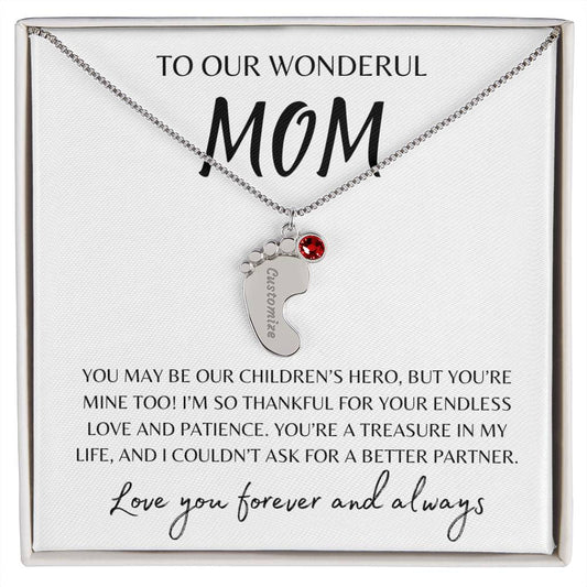 To Our Wonderful Mom /  Custom Baby Feet Necklace with Birthstone